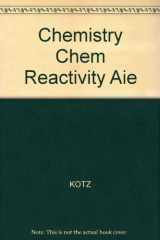 9780030238017-0030238013-Chemistry Chem Reactivity Aie