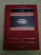 9781454806820-1454806826-Evidence: Cases Commentary & Problems, Third Edition (Aspen Casebook Series)