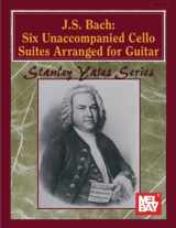 9780786694730-0786694734-J. S. Bach: Six Unaccompanied Cello Suites Arranged for Guitar