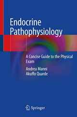 9783030498719-3030498719-Endocrine Pathophysiology: A Concise Guide to the Physical Exam