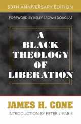 9781626983854-1626983852-A Black Theology of Liberation: 50th Anniversary Edition