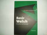 9780415120968-0415120969-Basic Welsh: A Grammar and Workbook (Grammar Workbooks)