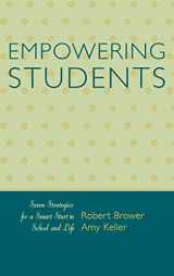 9781578864911-1578864917-Empowering Students: Seven Strategies for a Smart Start in School and Life