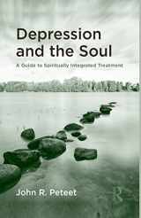 9781138872721-1138872725-Depression and the Soul: A Guide to Spiritually Integrated Treatment