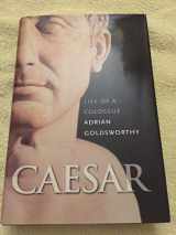 9780300120486-0300120486-Caesar: Life of a Colossus