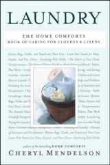9780743271462-0743271467-Laundry: The Home Comforts Book of Caring for Clothes and Linens