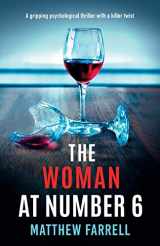 9781837903757-1837903751-The Woman at Number 6: A gripping psychological thriller with a killer twist