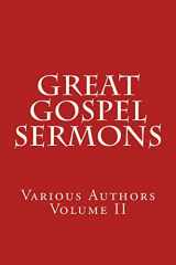 9781505832099-1505832098-Great Gospel Sermons: Various Authors (Contemporary) (Classic)