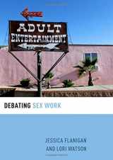 9780190659882-0190659882-Debating Sex Work (Debating Ethics)