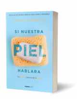 9786073817998-6073817991-Si nuestra piel hablara / Clean: The New Science of Skin (Spanish Edition)