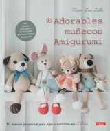 9788498746112-8498746116-Adorables muñecos amigurumi: 15 proyectos para tejer a ganchillo de Lilleliis