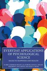 9781032037257-1032037253-Everyday Applications of Psychological Science: Hacks to Happiness and Health