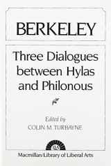9780024216700-0024216704-Berkeley: Three Dialogues between Hylas and Philonous