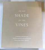 9780975338902-0975338900-In the Shade of the Vines