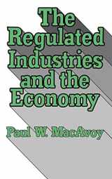 9780393950946-0393950948-The Regulated Industries and the Economy