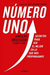 9788416029815-8416029814-Número uno/ Peak: Secretos Para Ser Mejor En Lo Que Nos Propongamos/ Secrets from the New Science of Expertise (Spanish Edition)