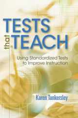 9781416605799-1416605797-Tests That Teach: Using Standardized Tests to Improve Instruction