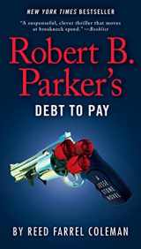 9780425279069-0425279065-Robert B. Parker's Debt to Pay (A Jesse Stone Novel)
