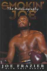 9780028608471-002860847X-Smokin' Joe: The Autobiography of a Heavyweight Champion of the World, Smokin' Joe Frazier