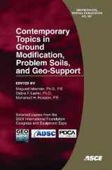 9780784410233-0784410232-Contemporary Topics in Ground Modification, Problem Soils, and Geo-Support (Geotechnical Special Publication)