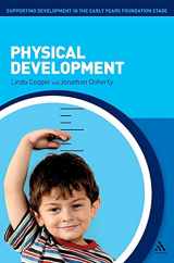 9781441124005-1441124004-Physical Development (Supporting Development in the Early Years Foundation Stage)