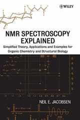 9780471730965-0471730963-NMR Spectroscopy Explained: Simplified Theory, Applications and Examples for Organic Chemistry and Structural Biology