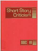 9780810389311-0810389312-Short Story Criticism: Volume 16. Excerpts from Criticism of the Works of Short Fiction Writers (Short Story Criticism)