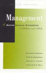 9780890797846-0890797846-Management of Motor Speech Disorders in Children and Adults