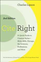9780226484648-0226484645-Cite Right, Second Edition: A Quick Guide to Citation Styles--MLA, APA, Chicago, the Sciences, Professions, and More (Chicago Guides to Writing, Editing, and Publishing)