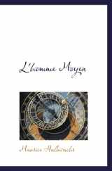 9781117779331-1117779335-L'homme Moyen (French Edition)