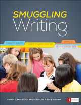 9781506322629-150632262X-Smuggling Writing: Strategies That Get Students to Write Every Day, in Every Content Area, Grades 3-12 (Corwin Literacy)
