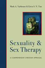 9780830828531-0830828532-Sexuality and Sex Therapy: A Comprehensive Christian Appraisal (Christian Association for Psychological Studies Books)