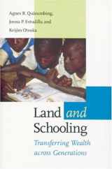 9780801878428-080187842X-Land and Schooling: Transferring Wealth across Generations (International Food Policy Research Institute)