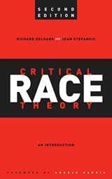 9780814721346-0814721346-Critical Race Theory, Second Edition: An Introduction, Second Edition (Critical America, 59)