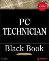 9781576108086-1576108082-PC Technician Black Book: The PC Technician's Secret Weapon