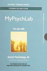 9780133972788-013397278X-NEW MyLab Psychology without Pearson eText -- Standalone Access Card -- for Social Psychology: Goals in Interaction (6th Edition)