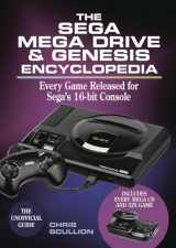 9781526760173-1526760177-The Sega Mega Drive & Genesis Encyclopedia: Every Game Released for the Mega Drive/Genesis