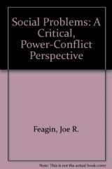 9780130654670-0130654671-Social Problems: A Critical Power-Conflict Perspective