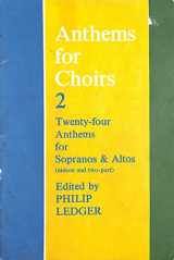 9780193532403-0193532409-Anthems for Choirs 2