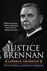 9780700619122-0700619127-Justice Brennan: Liberal Champion