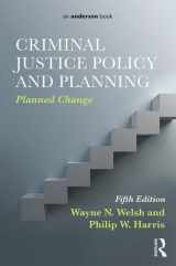 9781138195011-1138195014-Criminal Justice Policy and Planning: Planned Change