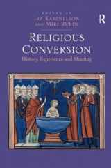 9781472421494-1472421493-Religious Conversion: History, Experience and Meaning
