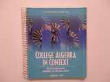 9780558767013-055876701X-College Algebra in Context with Applications for the Mangerial , Life, and Social Sciences Custom Edition for Chattanooga State Community College
