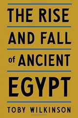 9780553805536-0553805533-The Rise and Fall of Ancient Egypt