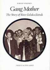 9780080306179-0080306179-Gang Mother: The Story of Sister Falaka Fattah (Faith in Action Series)