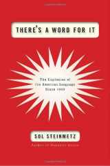 9780375426179-0375426175-There's a Word for It: The Explosion of the American Language Since 1900