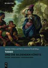9783110543865-3110543869-Tasso und die bildenden Künste: Dialoge, Spiegelungen, Transformationen (Refigurationen, 2) (German Edition)