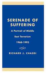 9780739100578-0739100572-Serenade of Suffering: A Portrait of Middle East Terrorism, 1968-1993