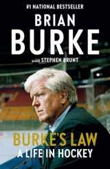 9780735239494-0735239495-Burke's Law: A Life in Hockey