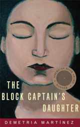 9780806142913-080614291X-The Block Captain's Daughter (Chicana and Chicano Visions of the Américas Series) (Volume 11)